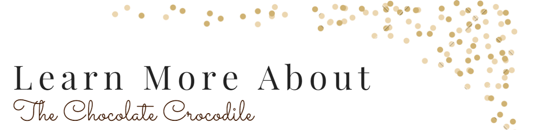 Learn more about Chocolate crocodile